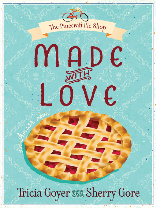 Title details for Made with Love by Tricia Goyer - Available